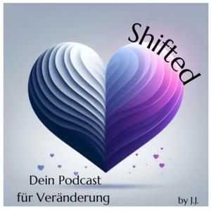 SHIFTED - dein Podcast für Veränderung