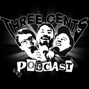 Three Cents Podcast