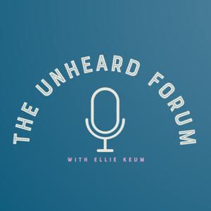 The Unheard Forum