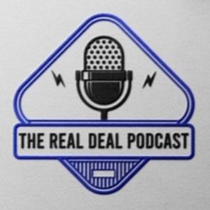 The Real Deal Podcast With BHaley