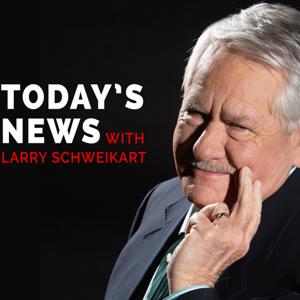 Today's News with Larry Schweikart