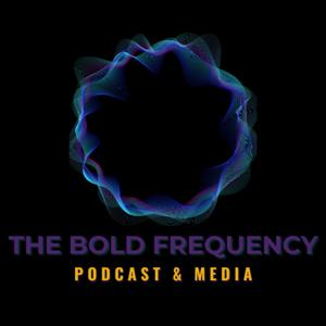The Bold Frequency
