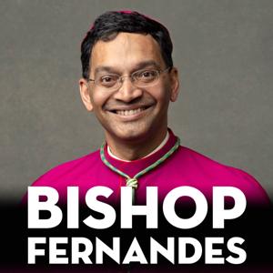 Bishop Fernandes | St Gabriel Catholic Radio