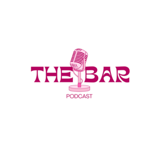 The Bar Podcast