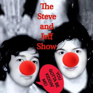 The Steve & Jeff Show