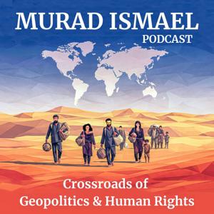 Murad Ismael Podcast
