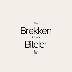 The Brekken Biteler Show