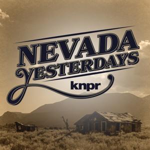 Nevada Yesterdays