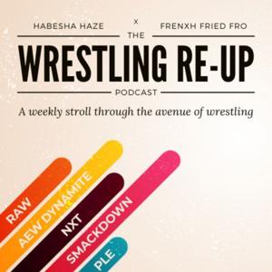 The Wrestling Re-Up Podcast