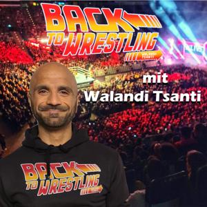 Back To Wrestling mit Walandi Tsanti