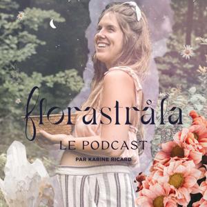 Florastrala le podcast