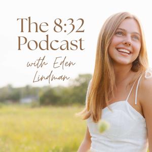 The 8:32 Podcast