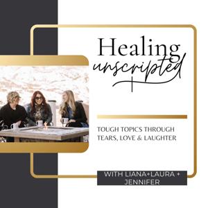 Healing Unscripted
