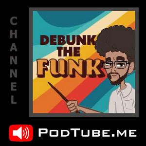 Debunk the Funk with Dr. Wilson