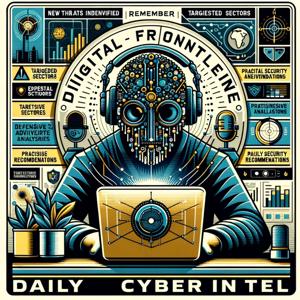 Digital Frontline: Daily China Cyber Intel
