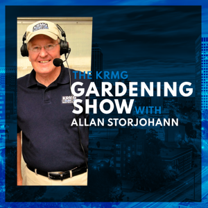 KRMG Gardening Show with Allan Storjohann