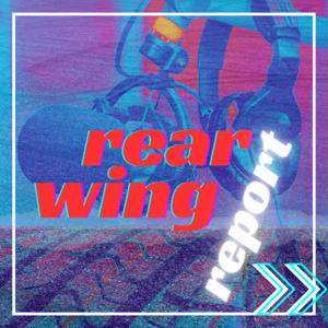 Rear Wing Report