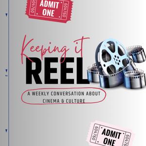 Keeping It Reel