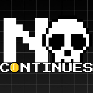 The No Continues Podcast