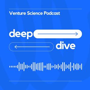 Venture Science Deep Dive