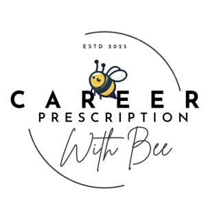 Career Prescription With Bee