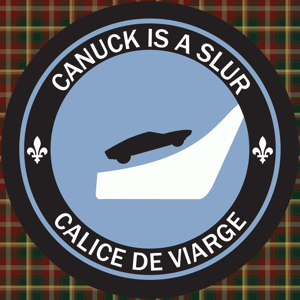 Canuck Is A Slur