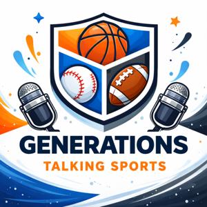 Generations (Talking 'bout My Sports...)