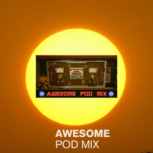 Awesome Pod Mix