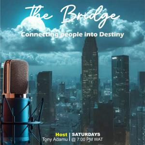 The Bridge | Podcast