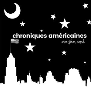 Chroniques Américaines par Anne-Fleur Andrle
