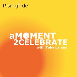 A Moment 2 Celebrate with Toby Larson