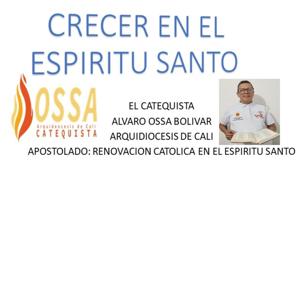 Crecer en El Espíritu Santo.
