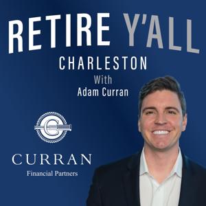Retire Y'all Radio with Adam Curran