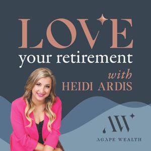 Love Your Retirement