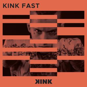 KINK FAST