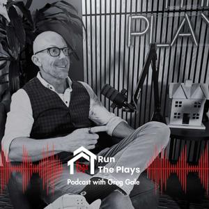 Run The Plays Podcast with Greg Gale