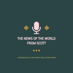 The New's of the World, from Scott