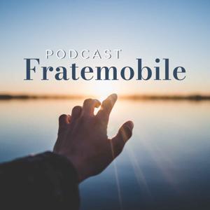 Fratemobile Podcast