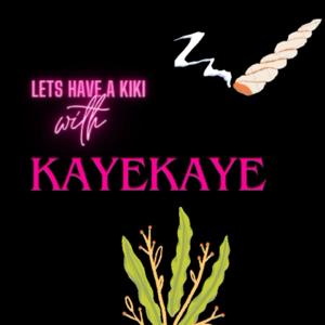 Kiki with KayeKaye