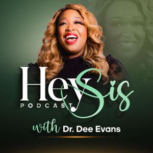 The Hey Sis Podcast