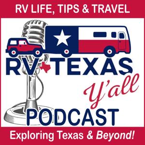 RV Texas Y'all Podcast