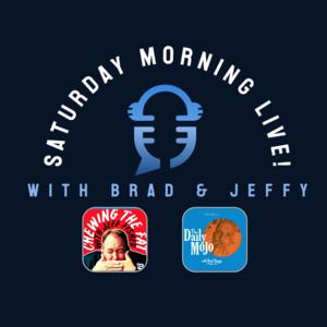 Saturday Morning Live with Brad & Jeffy