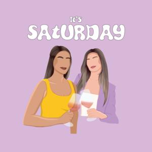 IT'S SATURDAY