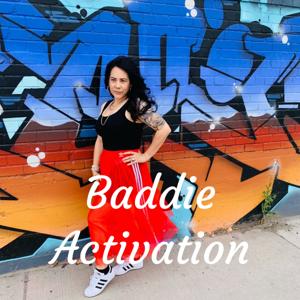 Baddie Activation