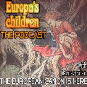Europa's Children with Kenaz Filan