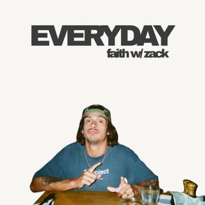 Everyday Faith w/ Zack