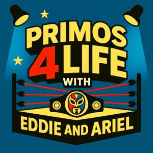 Primos 4 Life with Eddie and Ariel