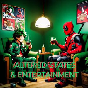 ALTERED STATES  & ENTERTAINMENT