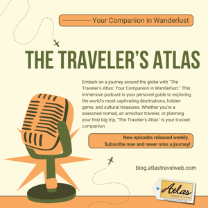 The Traveler’s Atlas: Your Companion in Wanderlust