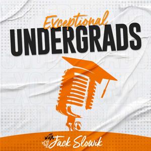 The Exceptional Undergrads Podcast